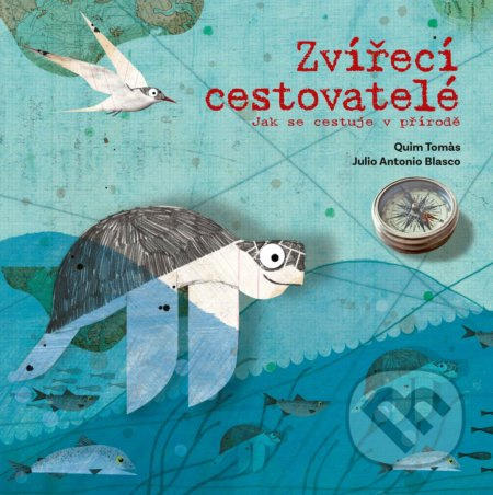Zvířecí cestovatelé - Tomás Quim, Julio Antonio Blasco