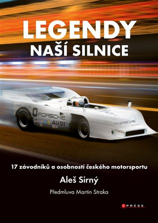 Legendy naší silnice  CPRESS