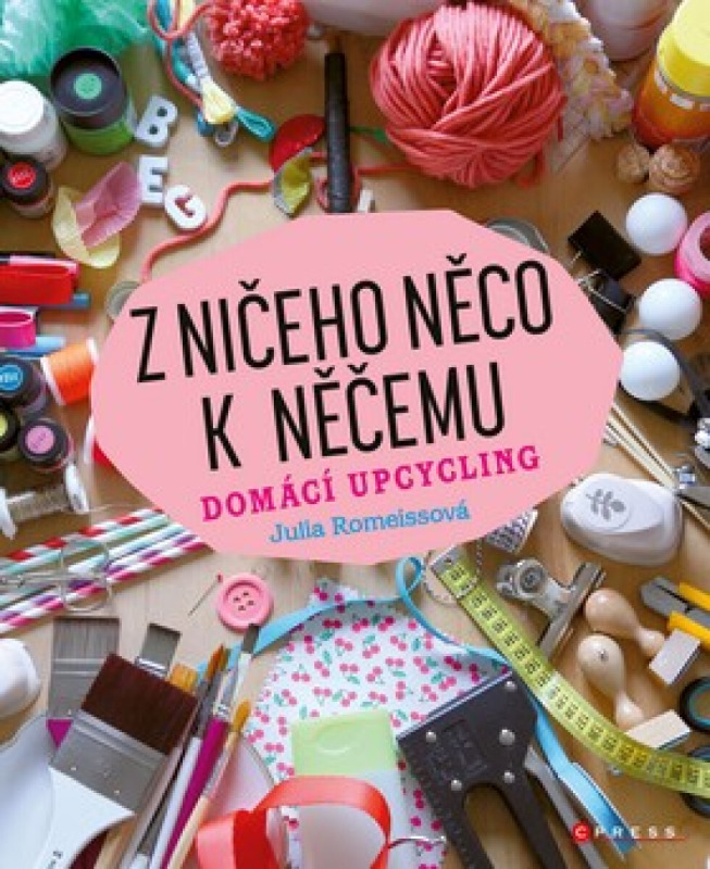 Z ničeho něco k něčemu CPRESS