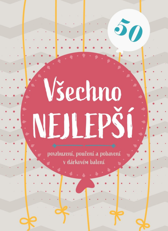 Všechno nejlepší 50 - kolektiv