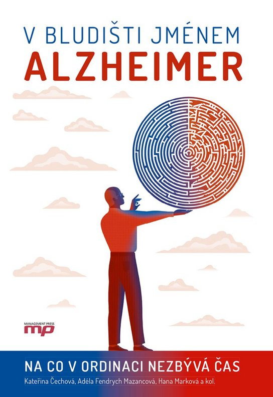 V bludišti jménem Alzheimer -  Kolektiv autorů