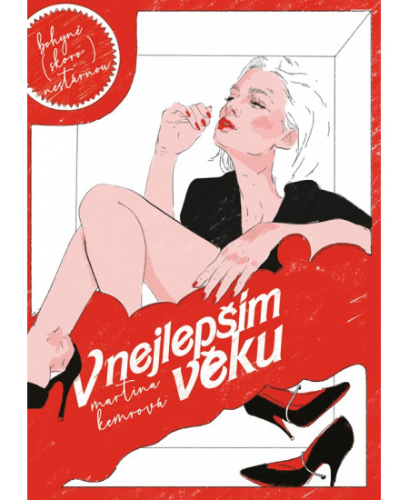 V nejlepším věku - Martina Kemrová