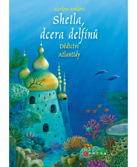 Sheila, dcera delfínů: Dědictví Atlantidy CPRESS