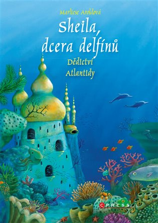 Sheila, dcera delfínů: Dědictví Atlantidy CPRESS