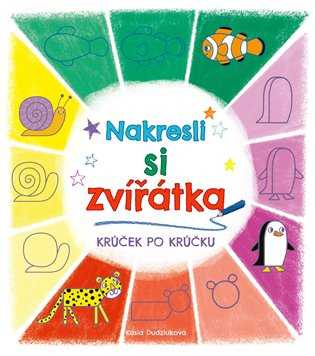 Nakresli si zvířátka KRŮČEK PO KRŮČKU CPRESS
