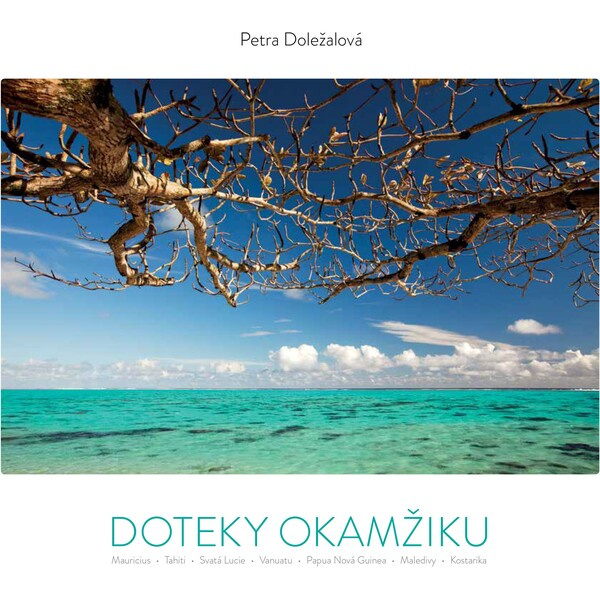 Doteky okamžiku - Petra Doležalová