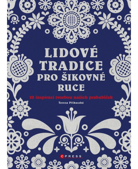 Lidové tradice pro šikovné ruce CPRESS