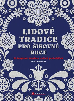 Lidové tradice pro šikovné ruce CPRESS
