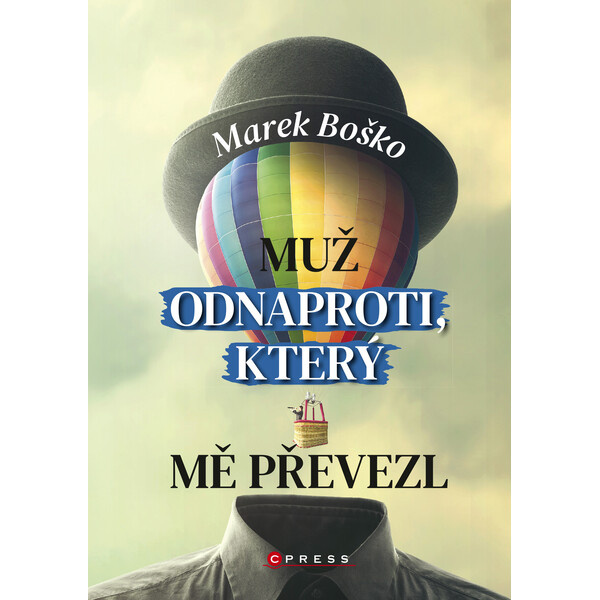 Muž odnaproti, který mě převezl