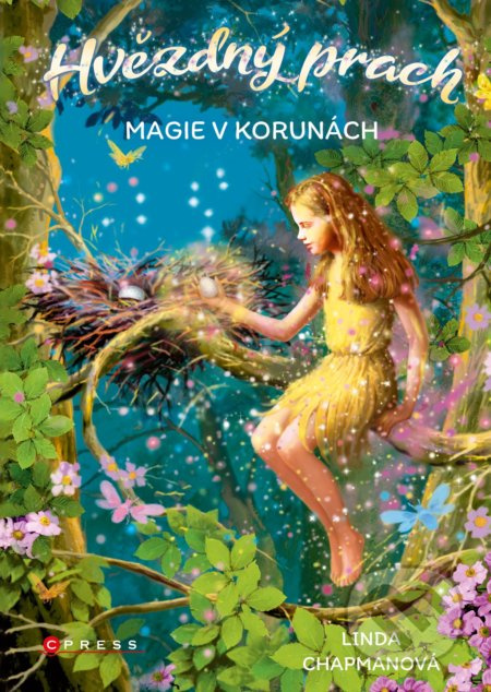 Hvězdný prach: Magie v korunách - Linda Chapmanová