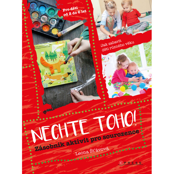Nechte toho!