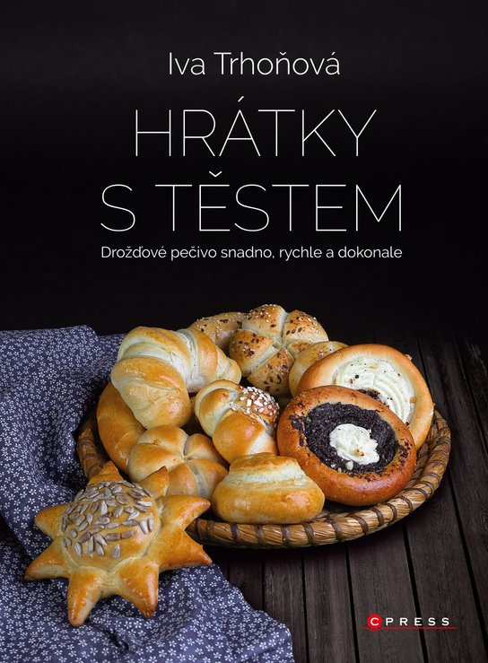 Hrátky s těstem -  Iva Trhoňová