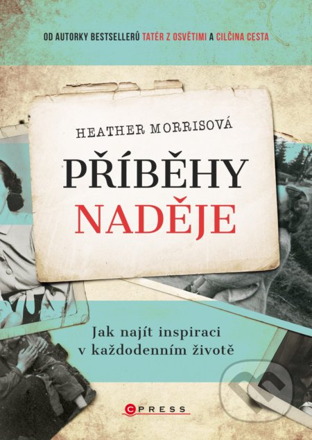Příběhy naděje - Heather Morrisová