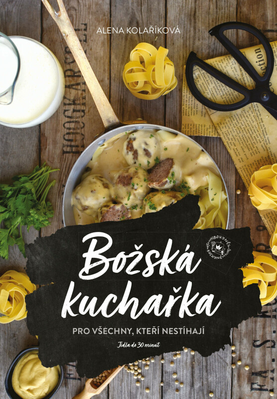 Božská kuchařka - Alena Kolaříková