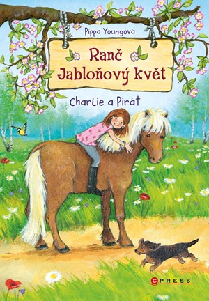 Ranč Jabloňový květ: Charlie a Pirát - Pippa Youngová, Eleni Livaniosová