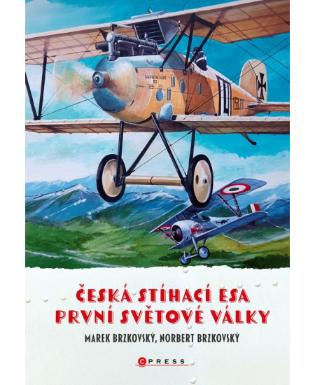 Česká stíhací esa první světové války - Marek Brzkovský, Norbert Brzkovský