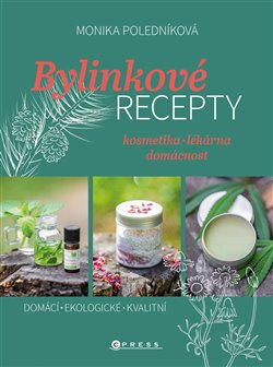 Bylinkové recepty - Monika Poledníková