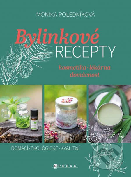 Bylinkové recepty - Monika Poledníková