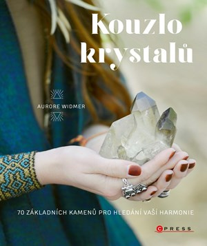 Kouzlo krystalů - Widmer Aurore