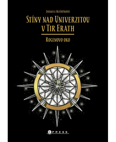 Stíny nad Univerzitou v Tir Erath: Rogenovo oko CPRESS
