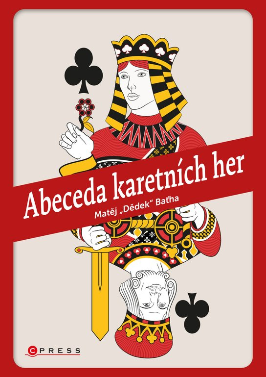 Abeceda karetních her -  Matěj Baťha