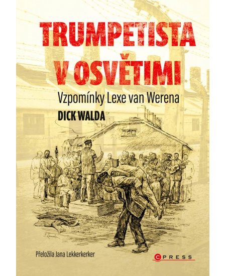 Trumpetista v Osvětimi CPRESS