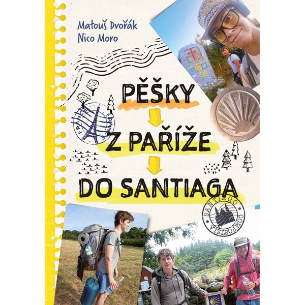 Pěšky z Paříže do Santiaga - Matouš Dvořák, Nico Moro