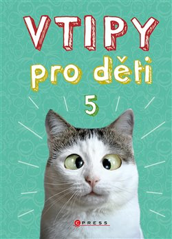 Vtipy pro děti 5 - Zuzana Neubauerová