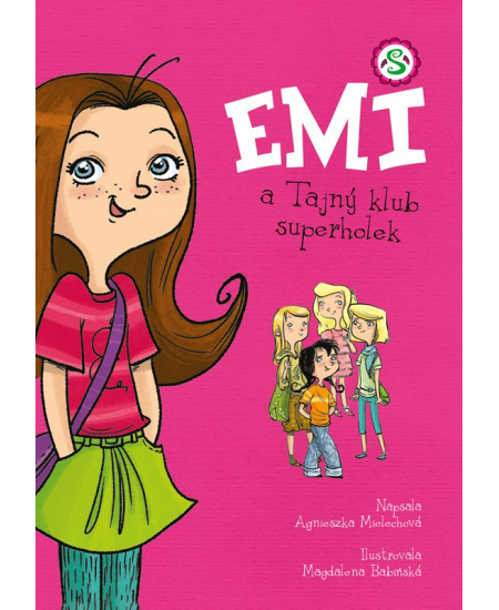 Emi a Tajný klub superholek - Agnieszka Mielech