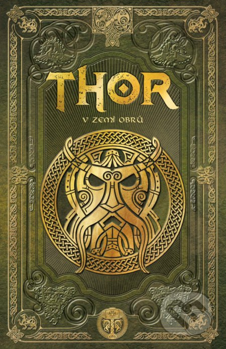 Thor v zemi obrů - Sergio A. Sierra