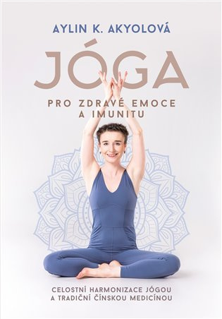 Jóga pro zdravé emoce a imunitu CPRESS