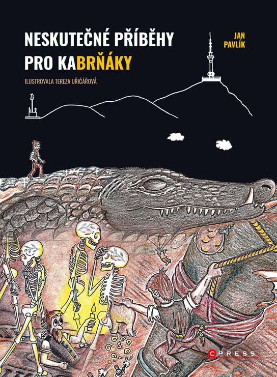 Neskutečné příběhy pro kaBrňáky -  Jan  Pavlík