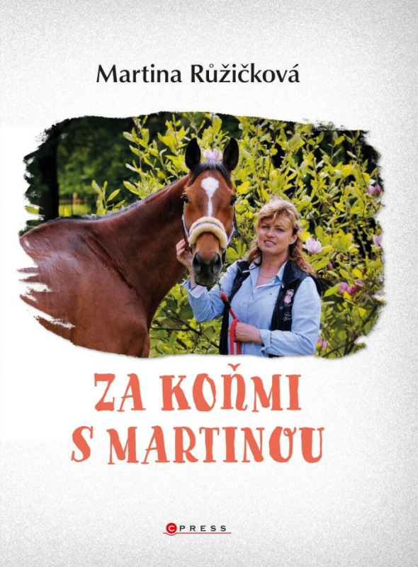 Za koňmi s Martinou CPRESS