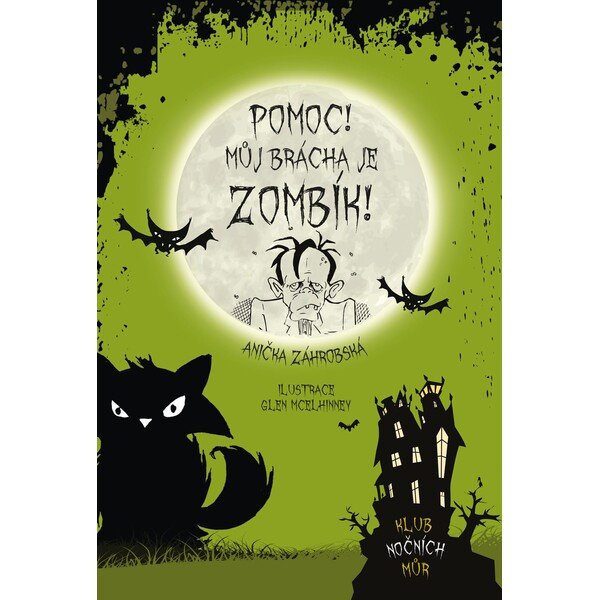 Pomoc! Můj brácha je zombík!