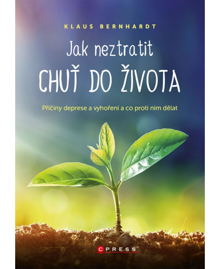 Jak neztratit chuť do života CPRESS
