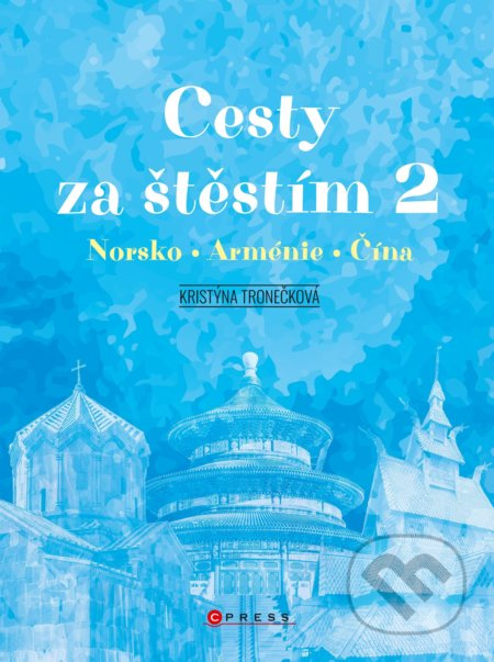 Cesty za štěstím 2 - Kristýna Tronečková
