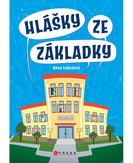 Hlášky ze základky CPRESS