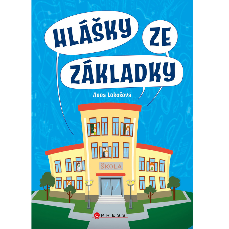 Hlášky ze základky CPRESS