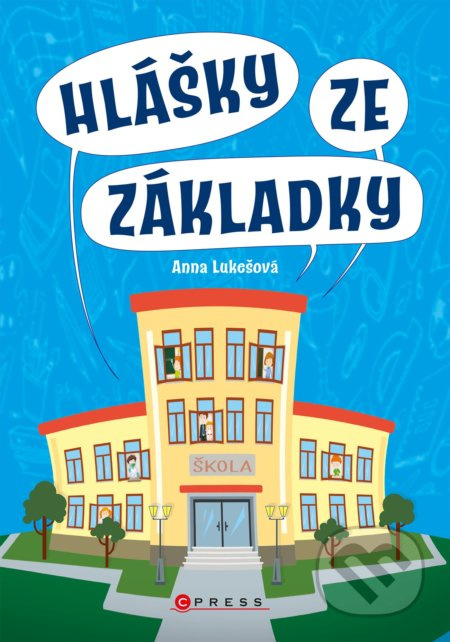 Hlášky ze základky CPRESS