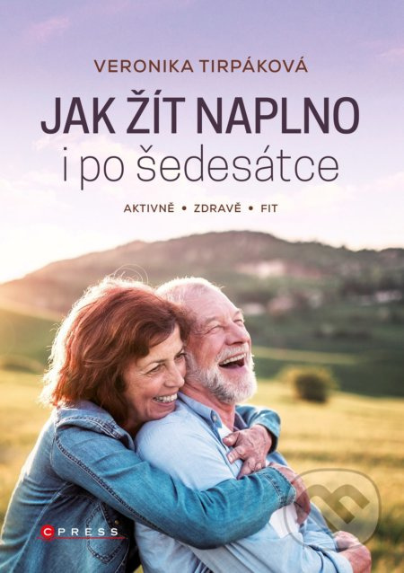 Jak žít naplno i po šedesátce CPRESS