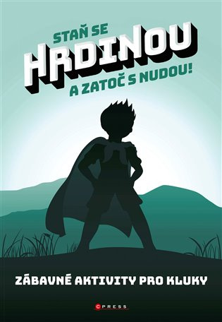 Staň se hrdinou a zatoč s nudou! CPRESS