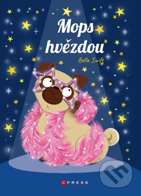Mops hvězdou - Bella Swift