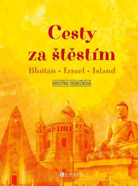 Cesty za štěstím - Kristýna Tronečková