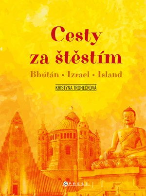 Cesty za štěstím - Kristýna Tronečková