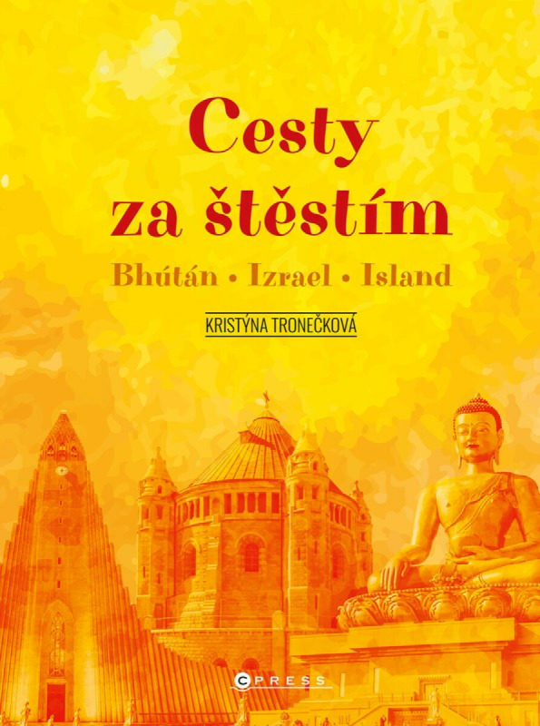 Cesty za štěstím - Kristýna Tronečková
