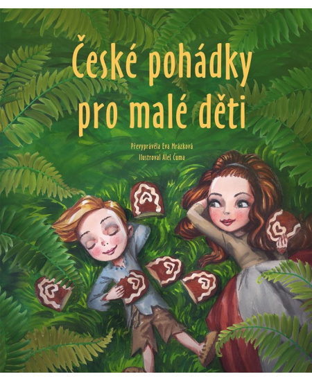 České pohádky pro malé děti - Eva Mrázková