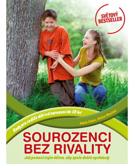 Sourozenci bez rivality - Adele Faber, Elaine Mazlish
