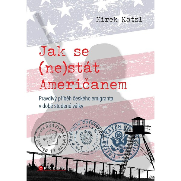 Jak se (ne)stát Američanem CPRESS