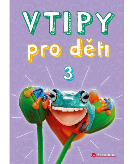 Vtipy pro děti 3 - Zuzana Neubauerová