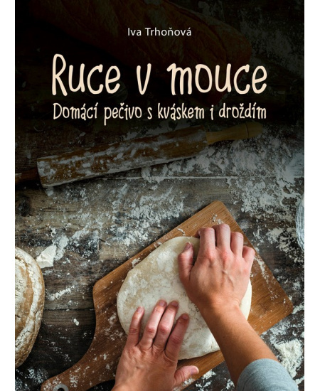 Ruce v mouce - Iva Trhoňová
